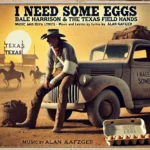 I Need Some Eggs – Farm Radio